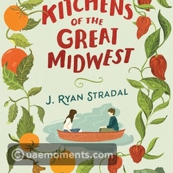 Kitchens of the Great Midwest by J. Ryan Stradal